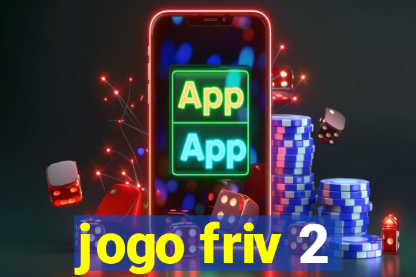 jogo friv 2