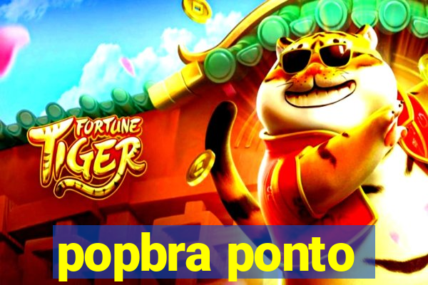 popbra ponto