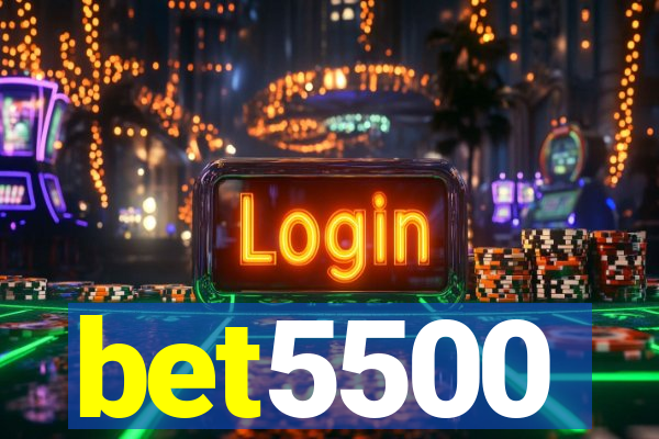 bet5500
