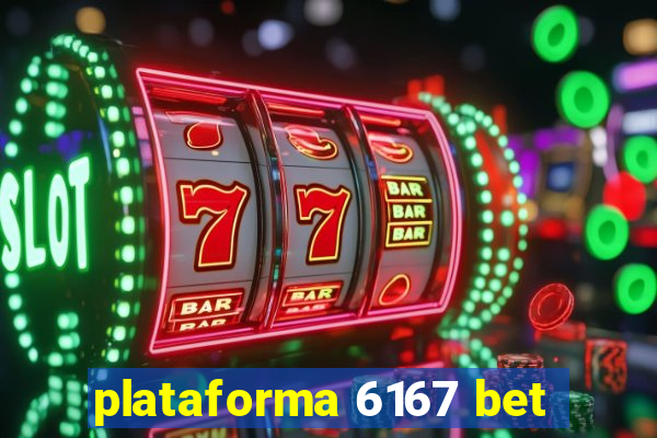 plataforma 6167 bet