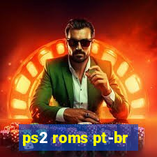 ps2 roms pt-br