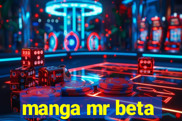 manga mr beta