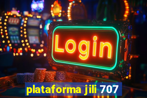 plataforma jili 707