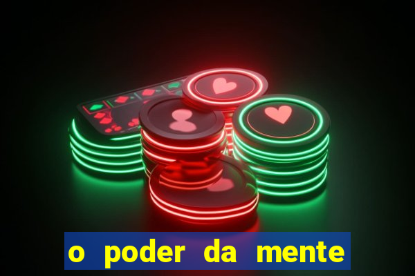o poder da mente para ganhar na loteria