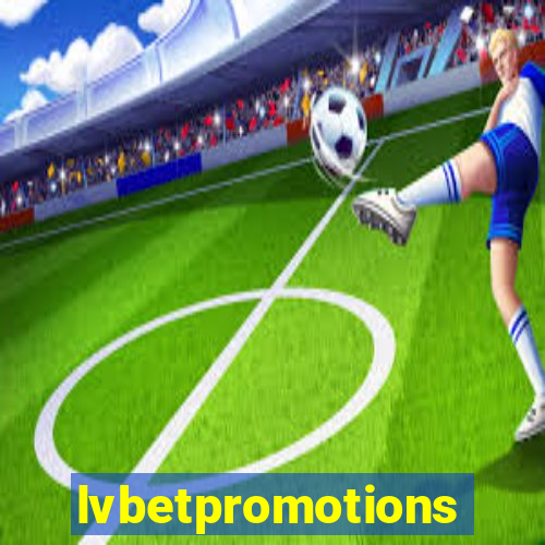 lvbetpromotions