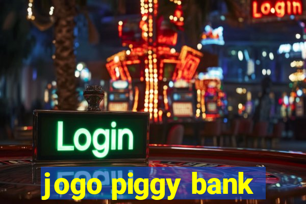 jogo piggy bank