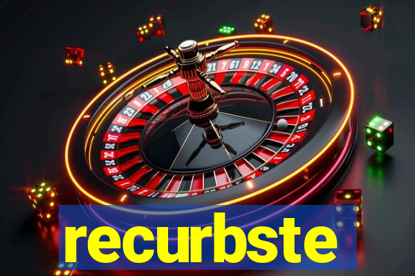 recurbste