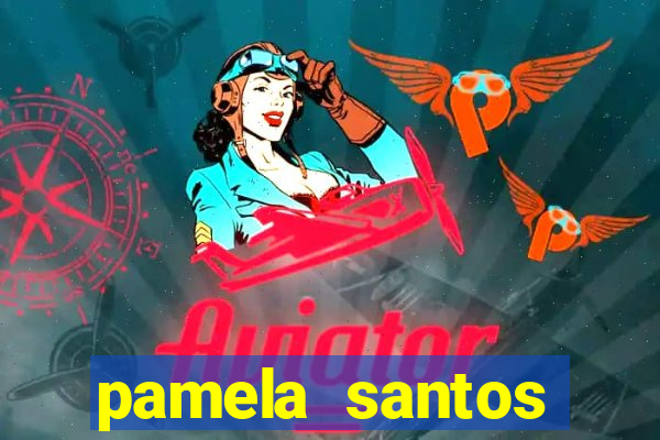 pamela santos garota de programa