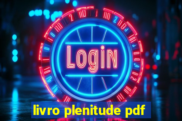 livro plenitude pdf