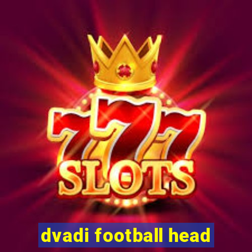 dvadi football head