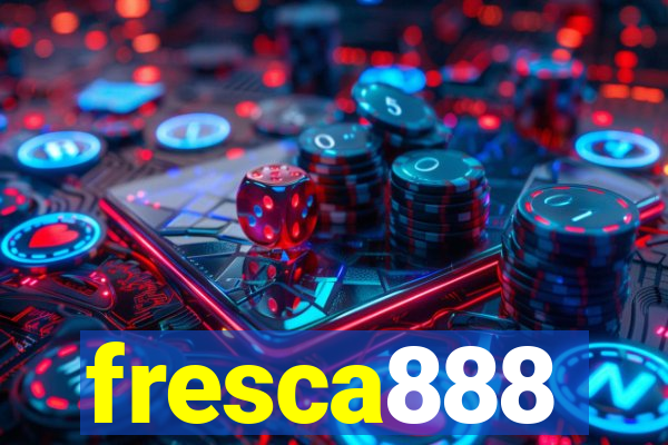 fresca888