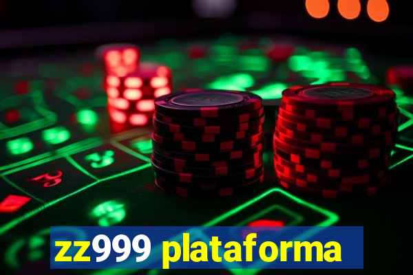 zz999 plataforma