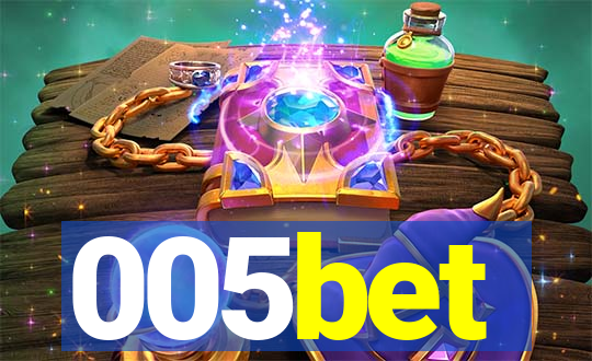 005bet