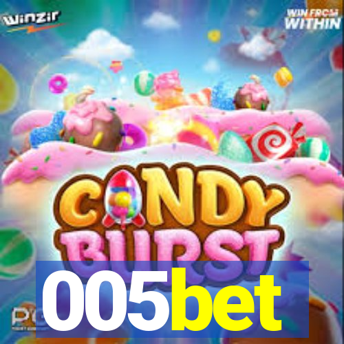 005bet