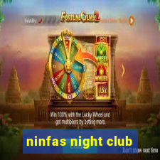 ninfas night club