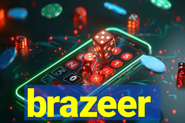 brazeer