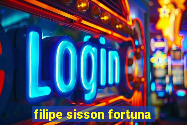 filipe sisson fortuna
