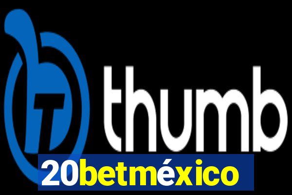 20betméxico