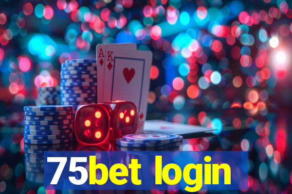 75bet login