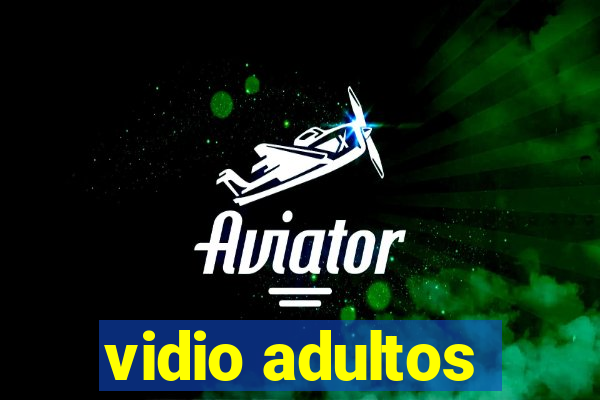 vidio adultos