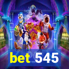 bet 545