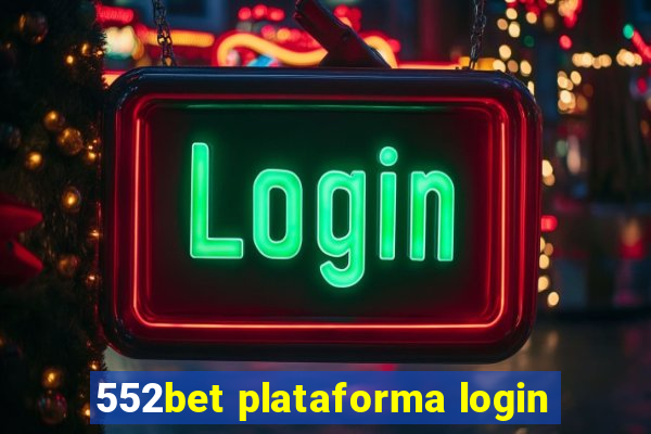 552bet plataforma login