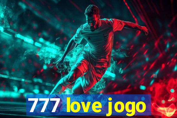 777 love jogo