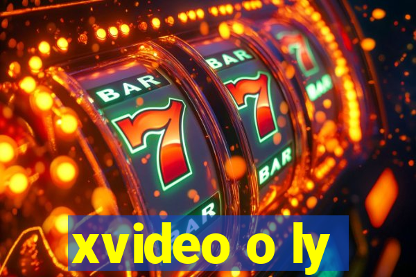 xvideo o ly