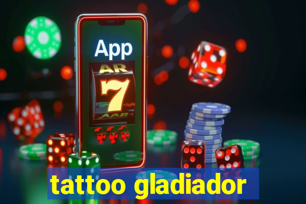 tattoo gladiador