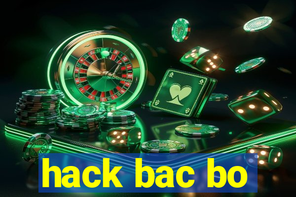 hack bac bo
