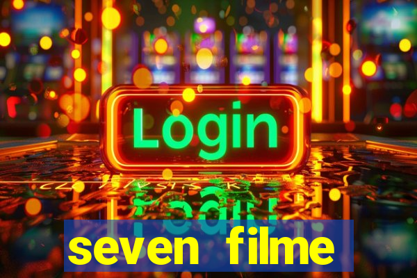 seven filme completo dublado