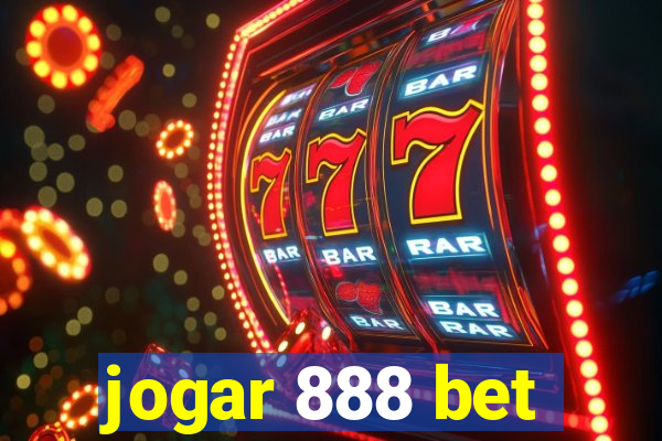 jogar 888 bet