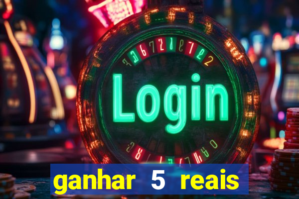 ganhar 5 reais agora pix