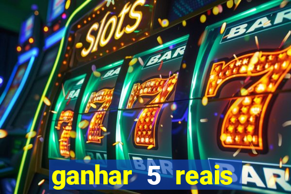 ganhar 5 reais agora pix