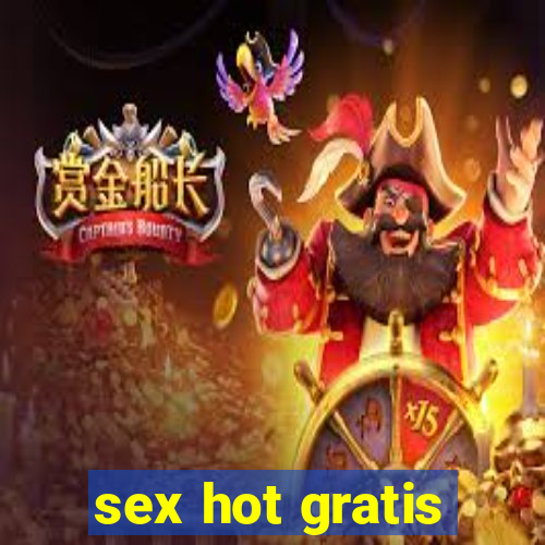 sex hot gratis