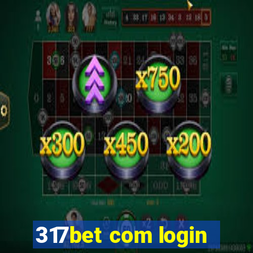 317bet com login
