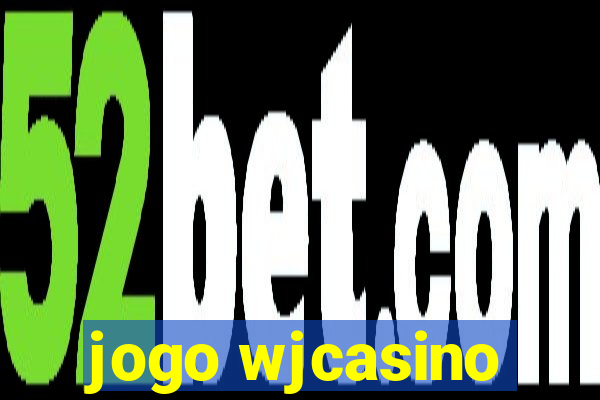 jogo wjcasino