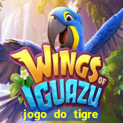 jogo do tigre plataforma chinesa