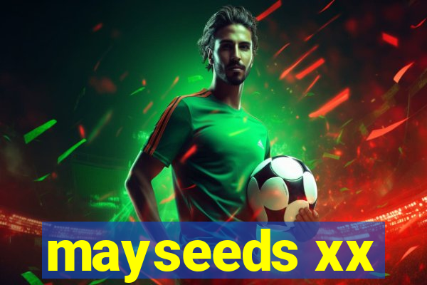 mayseeds xx