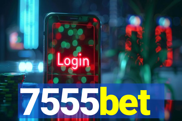 7555bet