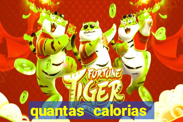 quantas calorias tem um xeque mate