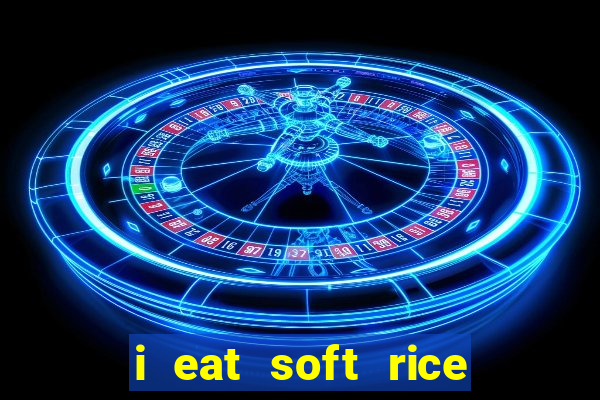 i eat soft rice in another world pt br cap 1