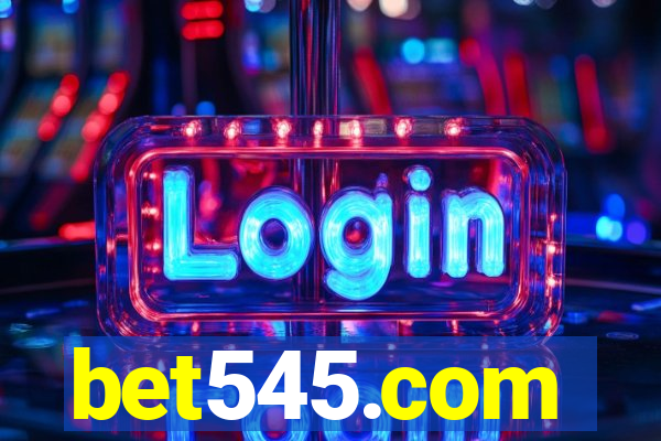 bet545.com