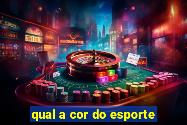 qual a cor do esporte