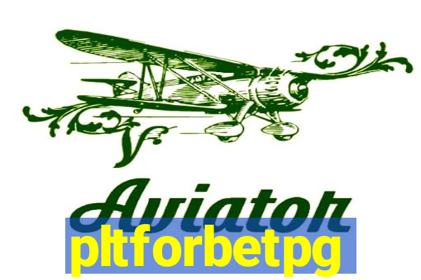pltforbetpg