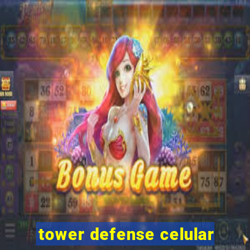 tower defense celular