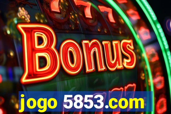 jogo 5853.com