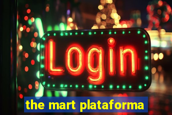 the mart plataforma