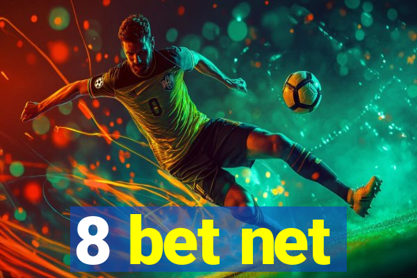 8 bet net
