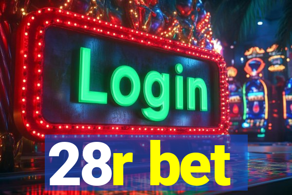 28r bet